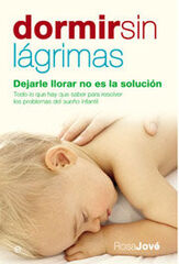Dormir sin l&aacute;grimas: dejarle llorar no e