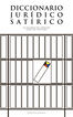 Diccionario Jur&iacute;dico Sat&iacute;rico