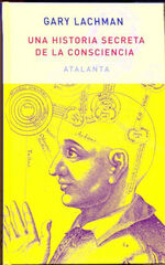Historia secreta de la consciencia, Una