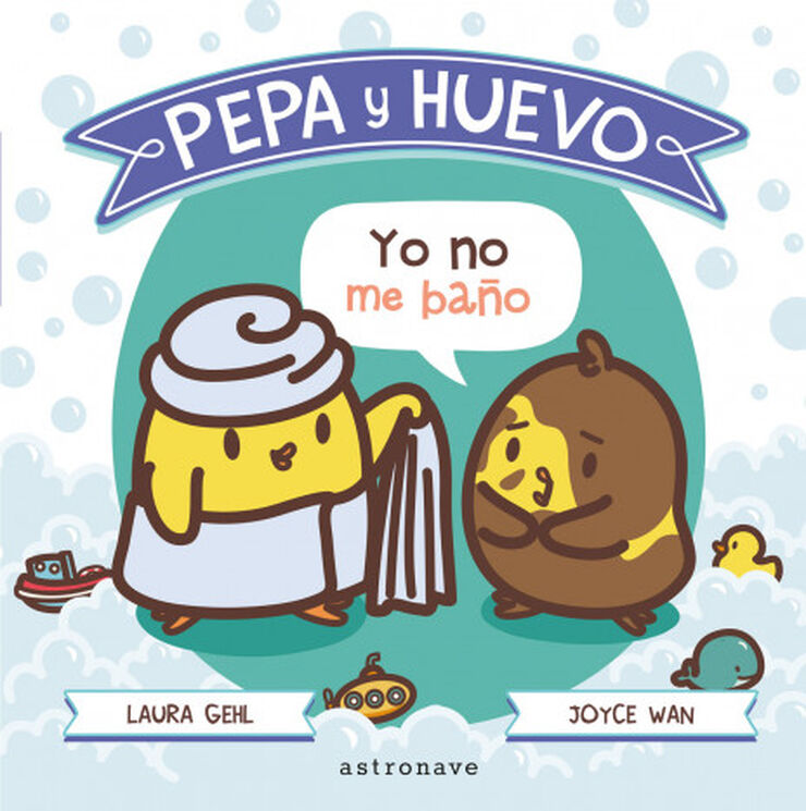 Pepa y Huevo. Yo no me ba&ntilde;o