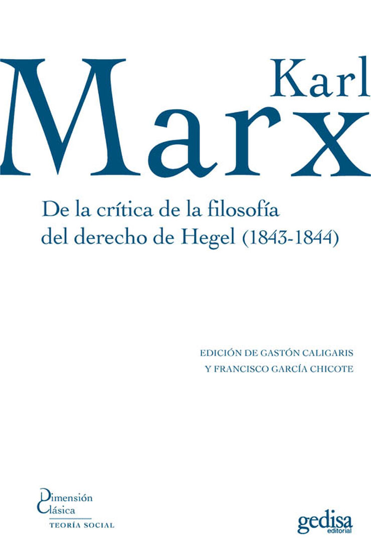 De la cr&iacute;tica de la filosof&iacute;a del derecho de Hegel (1843-1844)
