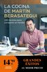 La cocina de Mart&iacute;n Berasategui