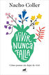 Vivir nunca falla