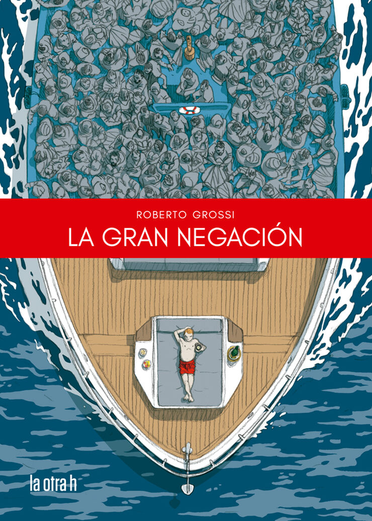 La gran negaci&oacute;n