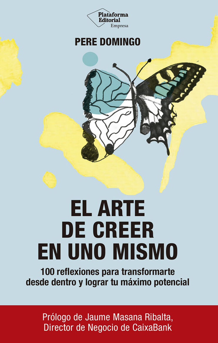 El arte de creer en uno mismo