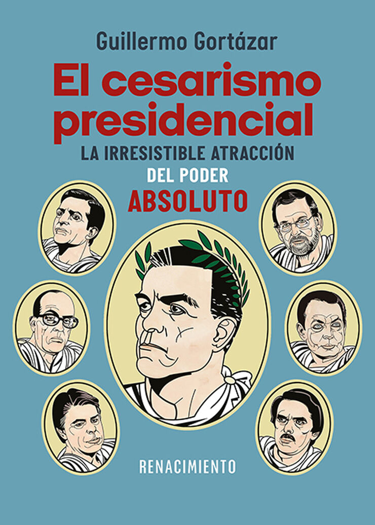 El cesarismo presidencial