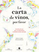 La carta de vinos, por favor. Nuevo atlas de las regiones vin&iacute;colas del mundo.
