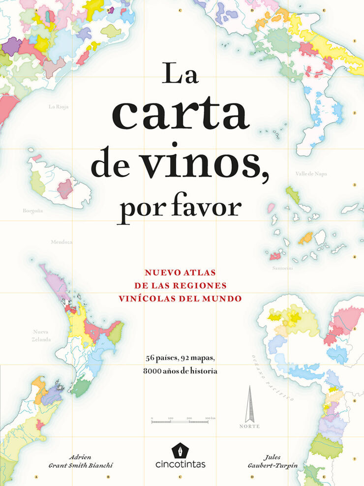 La carta de vinos, por favor. Nuevo atlas de las regiones vin&iacute;colas del mundo.