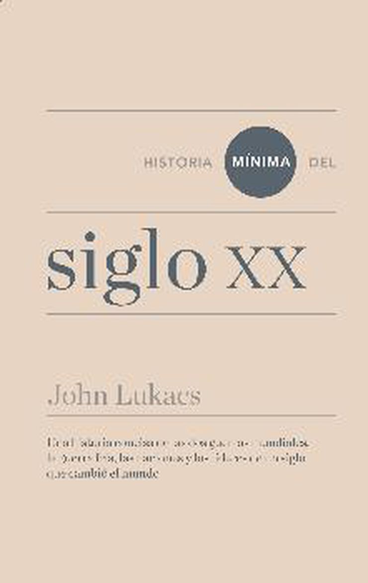 Una historia m&iacute;nima del siglo XX
