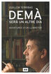 Dem&agrave; ser&agrave; un altre dia