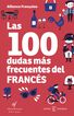 100 Dudas M&aacute;s Frecuentes del Franc&eacute;s