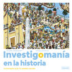 Investigoman&iacute;a en la historia