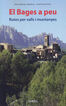 El Bages a peu. Rutes per valls i muntantanyes