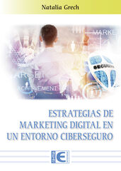 Estrategias de Marketing Digital en un entorno Ciberseguro