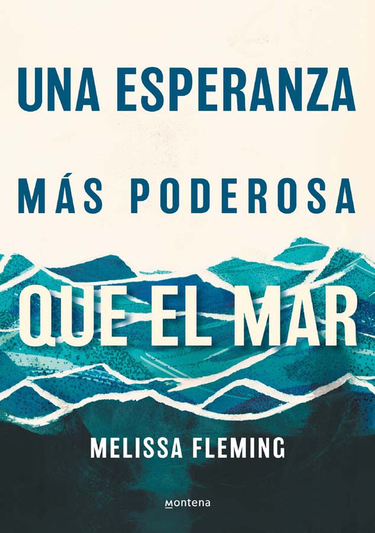 Una esperanza m&aacute;s poderosa que el mar