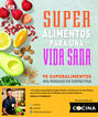 Superalimentos para una vida sana