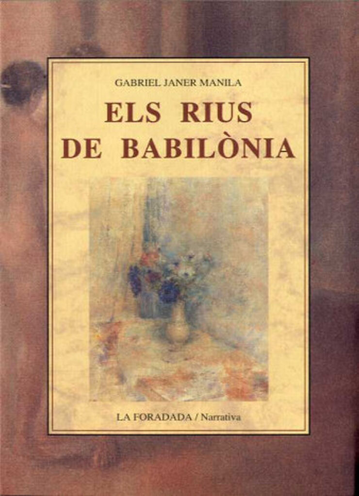 RIUS DE BABIL&Ograve;NIA, ELS