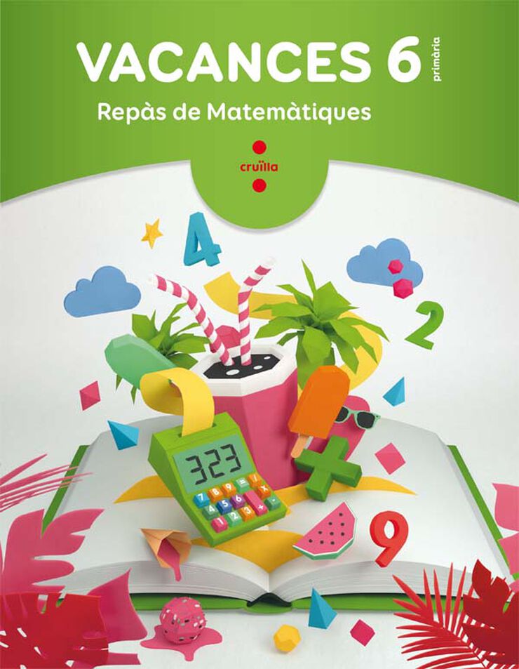 Vacances. Rep&agrave;s de Matem&agrave;tiques. 6 Prim&agrave;ria