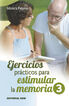 Ejercicios pr&aacute;cticos para estimular la memoria 3