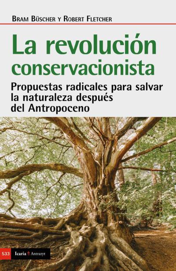 La revoluci&oacute;n conservacionista