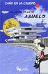 Iv&aacute;n en la ciudad 1. El secreto de mi abuelo