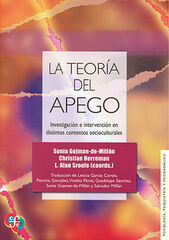 La teor&iacute;a del apego. Investigaci&oacute;n e intervenci&oacute;n en distintos contextos socioculturales