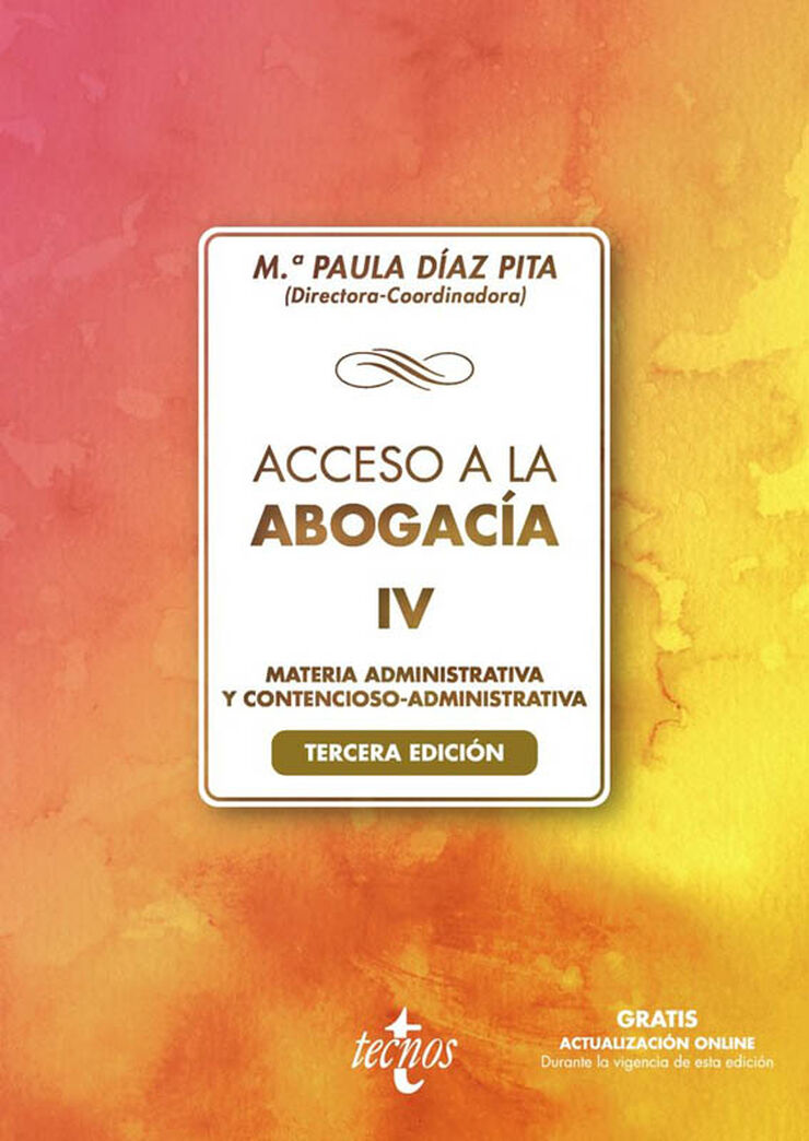 Acceso a la abogac&iacute;a-IV