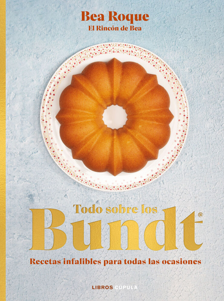 Todo sobre los Bundt&reg;