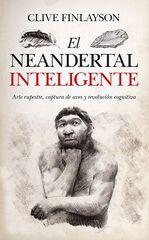 El Neandertal Inteligente