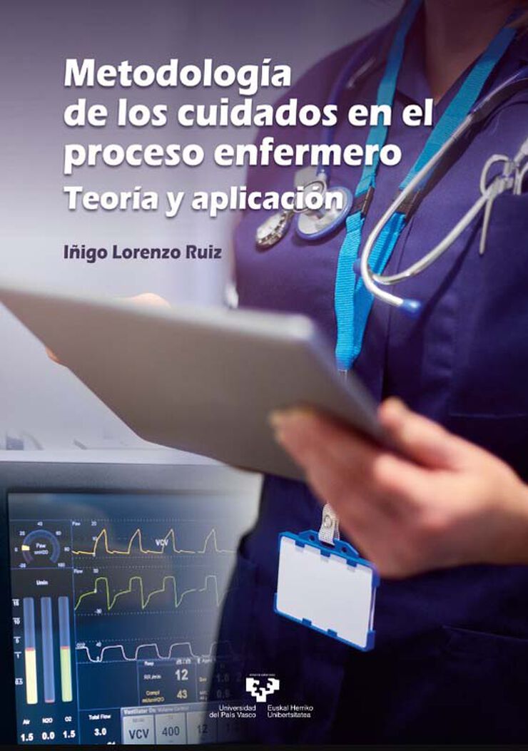 Metodolog&iacute;a de los cuidados en el proceso enfermero