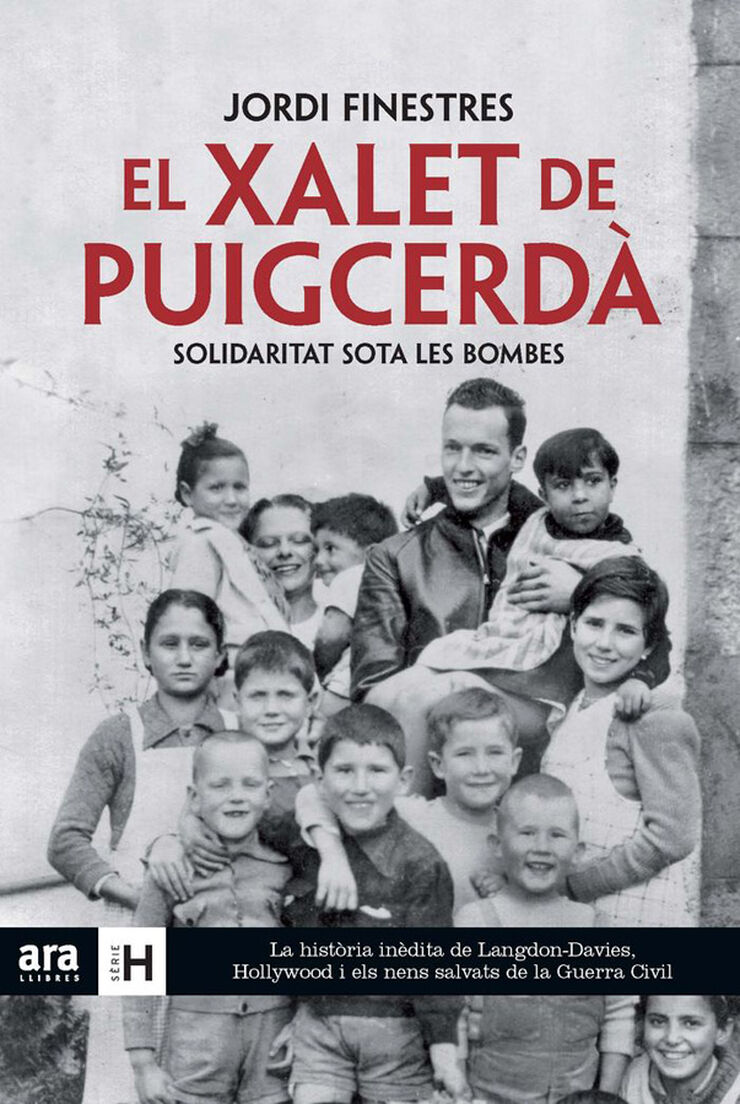 El xalet de Puigcerd&agrave;. Solidaritat sota les bombes