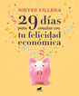 29 d&iacute;as para conectar con tu felicidad econ&oacute;mica