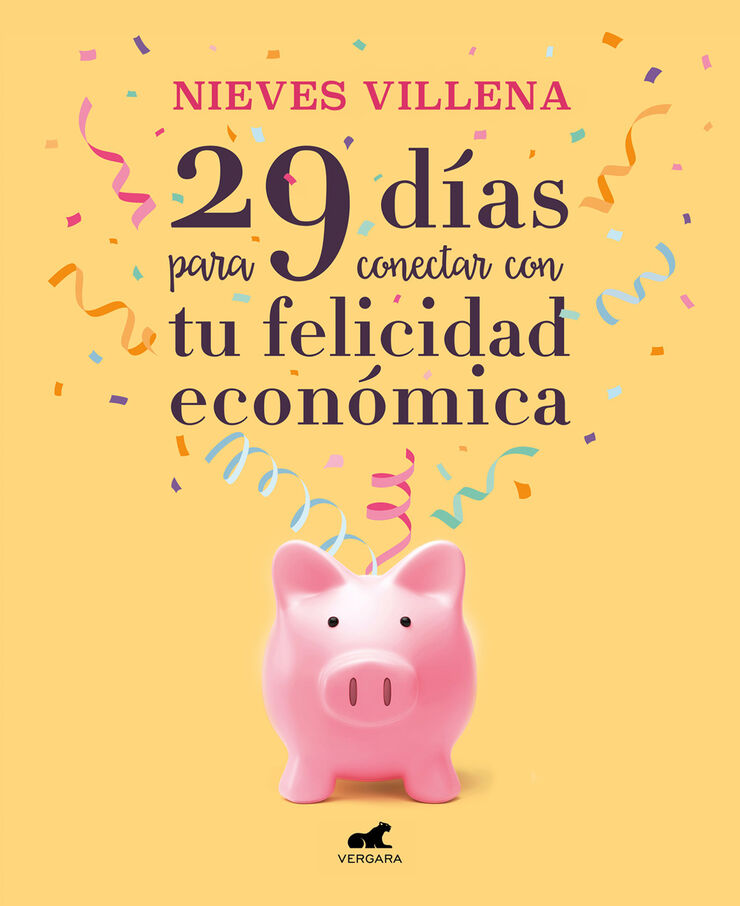 29 d&iacute;as para conectar con tu felicidad econ&oacute;mica