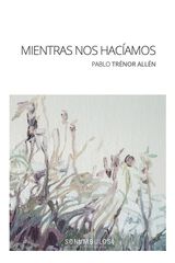 Mientras nos hac&iacute;amos