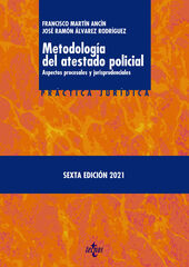 Metodolog&iacute;a del atestado policial