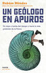 Un ge&oacute;logo en apuros