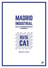 Madrid Industrial: Carabanchel