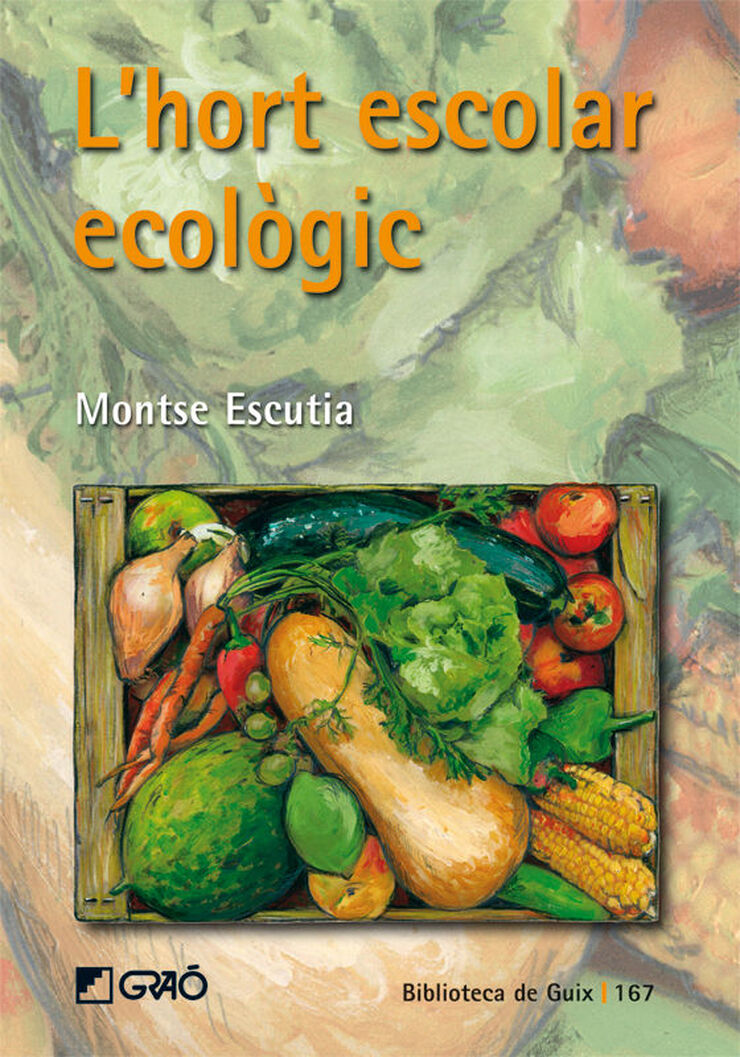 L'hort escolar ecol&ograve;gic