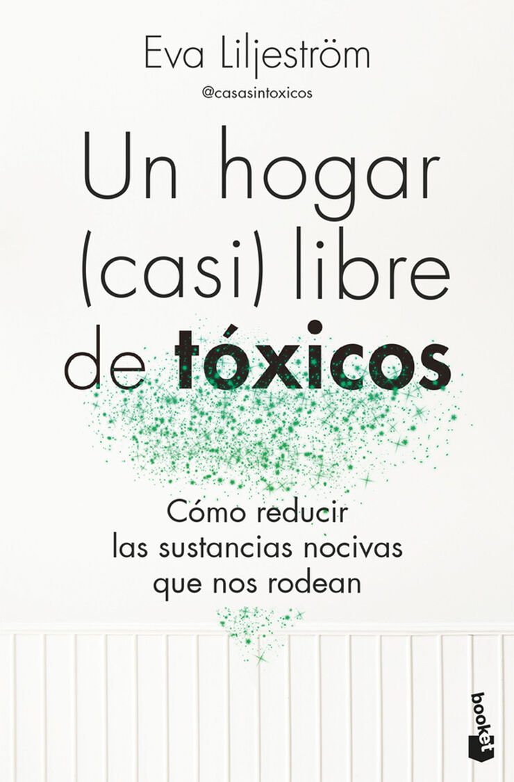 Un hogar (casi) libre de t&oacute;xicos