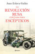La revoluci&oacute;n rusa contada para esc&eacute;ptic