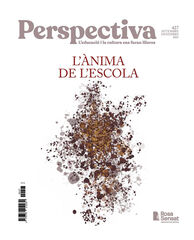 Perspectiva 427. L&rsquo;&Agrave;nima de l&rsquo;Escola