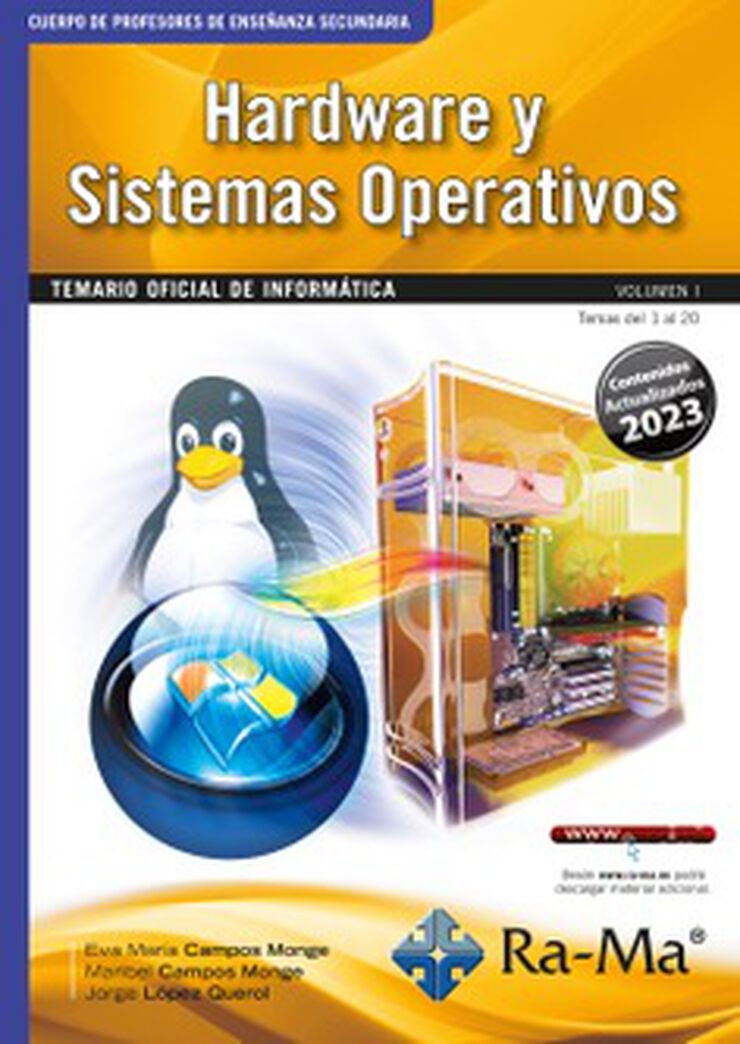 Oposiciones Cuerpo de Profesores de Ense&ntilde;anza Secundaria. Inform&aacute;tica. Vol. I. Hardware y Sistemas Operativos.