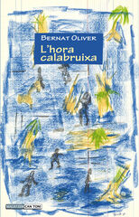 L&rsquo;hora calabruixa