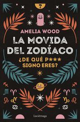La movida del zod&iacute;aco