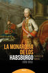 La monarqu&iacute;a de los Habsburgo (1618-1815)