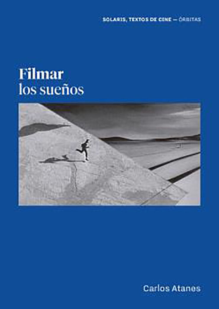 Filmar los sue&ntilde;os