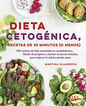 Dieta cetog&eacute;nica, recetas de 30 minutos