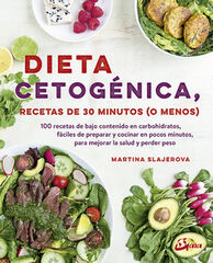Dieta cetog&eacute;nica, recetas de 30 minutos