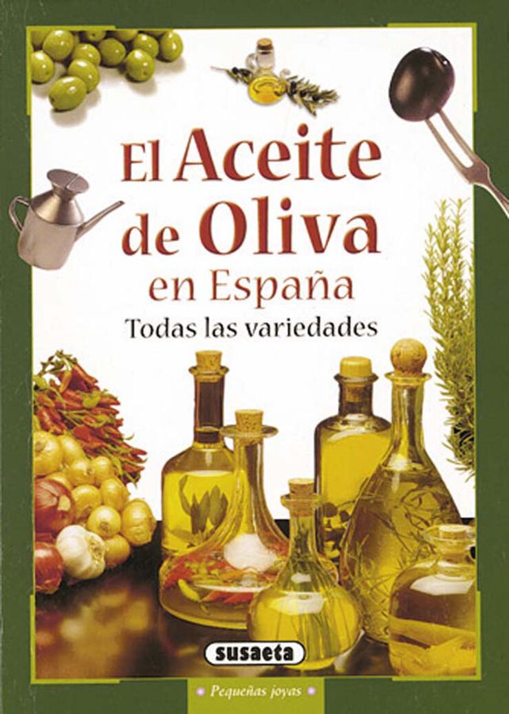 El aceite de oliva en Espa&ntilde;a