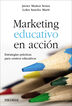 Marketing educativo en acci&oacute;n